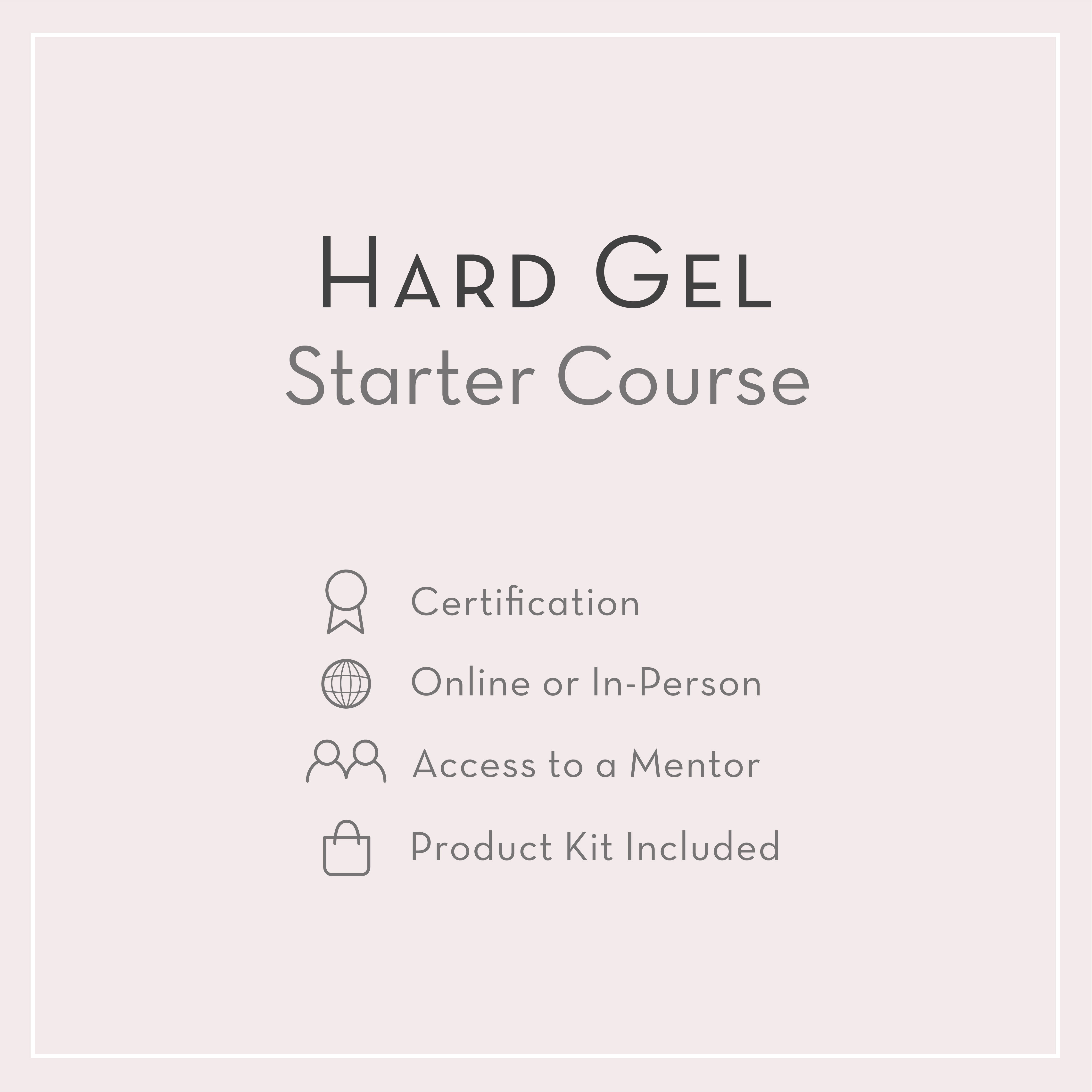 Hard Gel Starter Course with Product Kit | Online